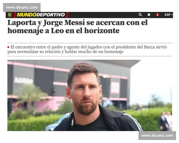 拉波尔塔：为梅西办致敬仪式，修补诺坎普裂痕