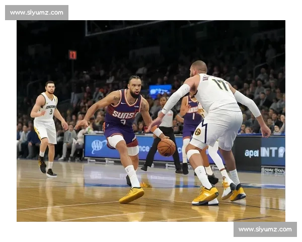 掘金对决太阳全场鏖战约基奇领衔攻防胜负悬念到终场高潮迭起精彩回顾